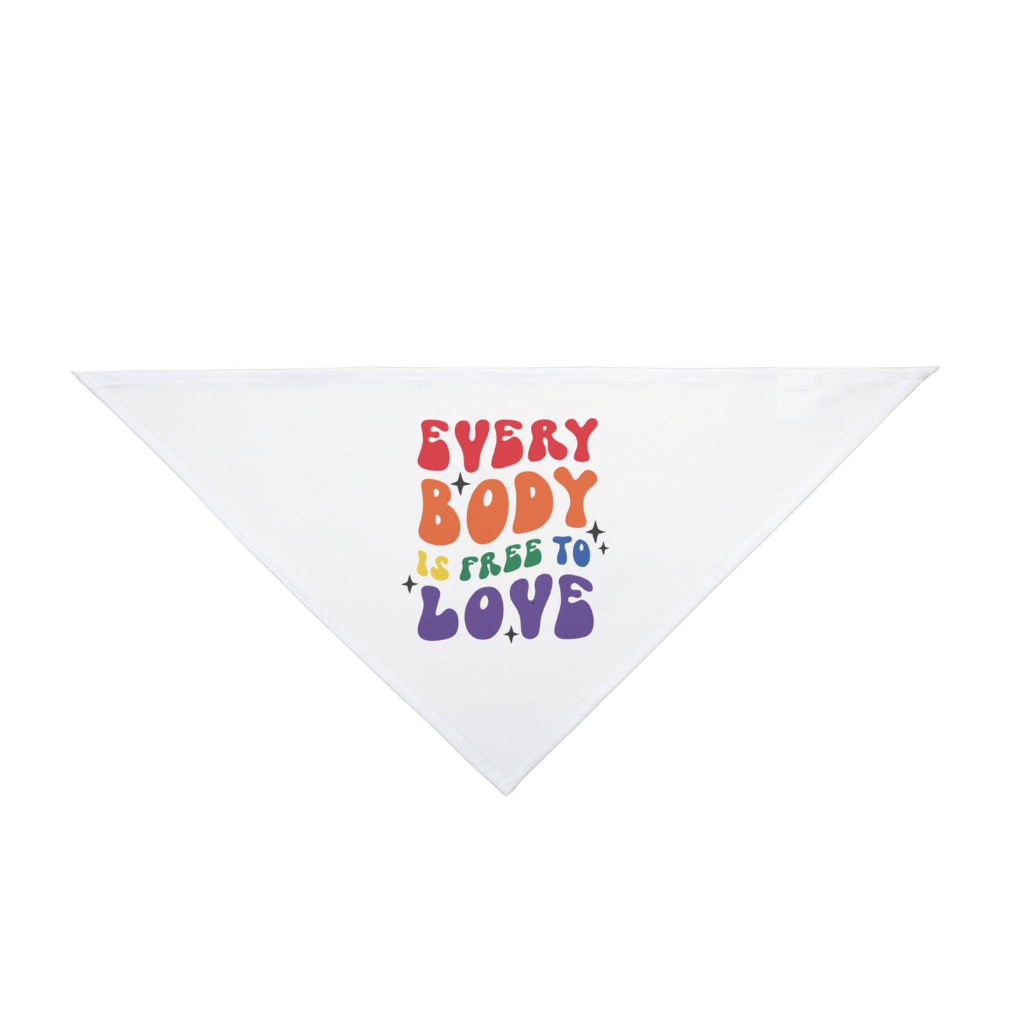 Pride Month Everybody is free to love Bandana