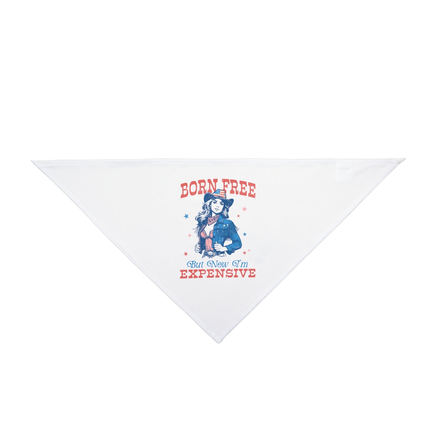 Born free but I'm expensive, 4th of July, Patriotic Bandana